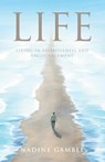 LIFE - Nadine Gamble - 9798385042890
