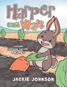 Harper Can't Wait - Jackie Johnson - 9798385044214