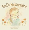 God's Masterpiece - Naomi Wohrman - 9798385055876