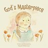 God's Masterpiece - Naomi Wohrman - 9798385055883