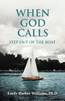 When God Calls - Emily Harber Williams Ph. D - 9798385061655