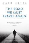 Estes, M: Road We Must Travel Again - Marc Estes - 9798385061808