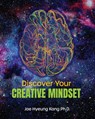 Discover Your Creative Mindset - Kang Jae Hyeung - 9798385117208