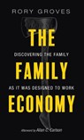 The Family Economy - Rory Groves - 9798385212392
