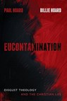 Eucontamination - Paul Hoard ; Billie Hoard - 9798385213726