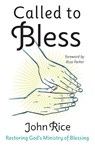 Rice, J: Called to Bless - John Rice - 9798385218950