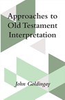 Approaches to Old Testament Interpretation - John Goldingay - 9798385231805
