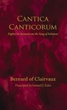 Cantica Canticorum - Bernard of Clairvaux - 9798385234226