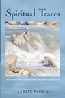 Spiritual Traces - Aaron Rosen - 9798385235407