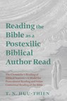 Reading the Bible as a Postexilic Biblical Author Read - Huu-Thien N. T. - 9798385236022