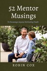 52 Mentor Musings - Robin Cox - 9798385236725