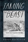 Taming the Beast - Yossi Feintuch - 9798385243983
