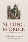 Setting in Order - T. Patrick Jensen - 9798385244287