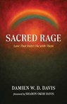 Sacred Rage - Damien W. D. Davis - 9798385256358