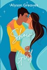 Show Girl - Alyson Greaves - 9798386174576
