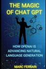 How OpenAI is Advancing Natural Language Generation - Marc Ferrari - 9798386236908