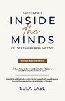 Faith-Based Inside the Minds of Sex Trafficking Victims - Sula Lael - 9798390260036