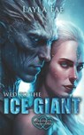 Wed to the Ice Giant - Layla Fae - 9798390339848