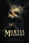 Mortis Maledictum: A Collection of Cosmic Grimdark Fantasy Stories - Martin Shannon - 9798392304639