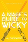 A Mage's Guide to Wicky - Katie Griffin - 9798396144897