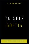 76 Week Goetia: A Goetia Immersion Experience - S. Connolly - 9798396372078