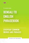 Bengali To English Phrasebook - Everyday Common Words And Phrases - Ps Publishing - 9798398019520