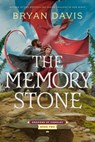 The Memory Stone - Bryan Davis - 9798400504280