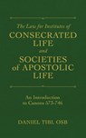 The Law for Institutes of Consecrated Life and Societies of Apostolic Life - Daniel Tibi - 9798400802003