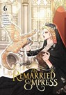 The Remarried Empress, Vol. 6 - Alphatart ; HereLee HereLee ; Shirley Chen ; SUMPUL - 9798400900389
