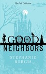 Good Neighbors - Stephanie Burgis - 9798405082110