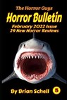 Horror Bulletin Monthly February 2022 - SCHELL,  Brian - 9798410085748