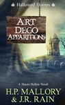 Art Deco Apparitions - MALLORY,  H P ; Rain, J R - 9798414563501