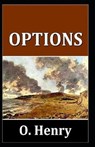 Options (Collection of 16 short stories) - HENRY,  O - 9798416802592