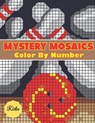 Mystery Mosaics Color By Number For Kids: Adults and Kids with Beautiful & Funny 50 Coloring Pages for Relaxation & Stress Relief - Alif Color Cafe - 9798417816048