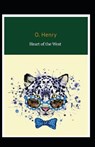 Heart of the West (Collection of 19 short stories) - HENRY,  O - 9798418568571