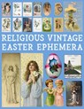 Religious Vintage Easter Ephemera - Ada Ashley - 9798422089208