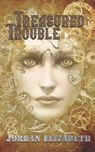 Treasured Trouble - ELIZABETH,  Jordan - 9798432769244
