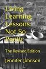Living Learning Lessons - JOHNSON,  Jennifer - 9798432808097