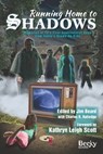 Running Home to Shadows - Charles R Rutledge ; Nancy Holder ; Elizabeth Massie - 9798438388357