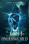 Lost In The Underworld - April R. Wilson - 9798440018464