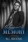 A Sinner's Memory (Leave Me Breathless) - PUBLISHING,  Dragonfly Ink ; Broome, M L - 9798447071110