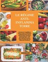 Le Regime Anti-Inflammatoire - Onarom - 9798451083208