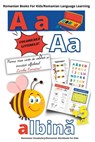Romanian Books For Kids/Romanian Learning Language/PRIMA MEA CARTE DE COLORAT SI INVATAT ALFABETUL LIMBII ROMANE/Romanian Vocabulary/Romanian Workbook For Kids - Georgiana Magdalena Lazar - 9798461130527