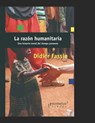 La razon humanitaria - Didier Fassin - 9798465213042
