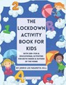 The Lockdown Activity Book for Kids - HILL,  Jerrie Lee Ngareta - 9798475349366