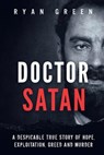 Doctor Satan - Ryan Green - 9798485998721