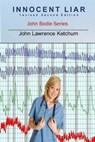 Innocent Liar - KETCHUM,  John Lawrence - 9798492835057