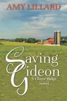 Saving Gideon - Amy Lillard - 9798502887700