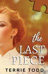 The Last Piece - Terrie Todd - 9798503212167