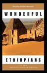 Wonderful Ethiopians of the Ancient Cushite Empire (illustrated edition) - HOUSTON,  Drusilla Dunjee - 9798506314745